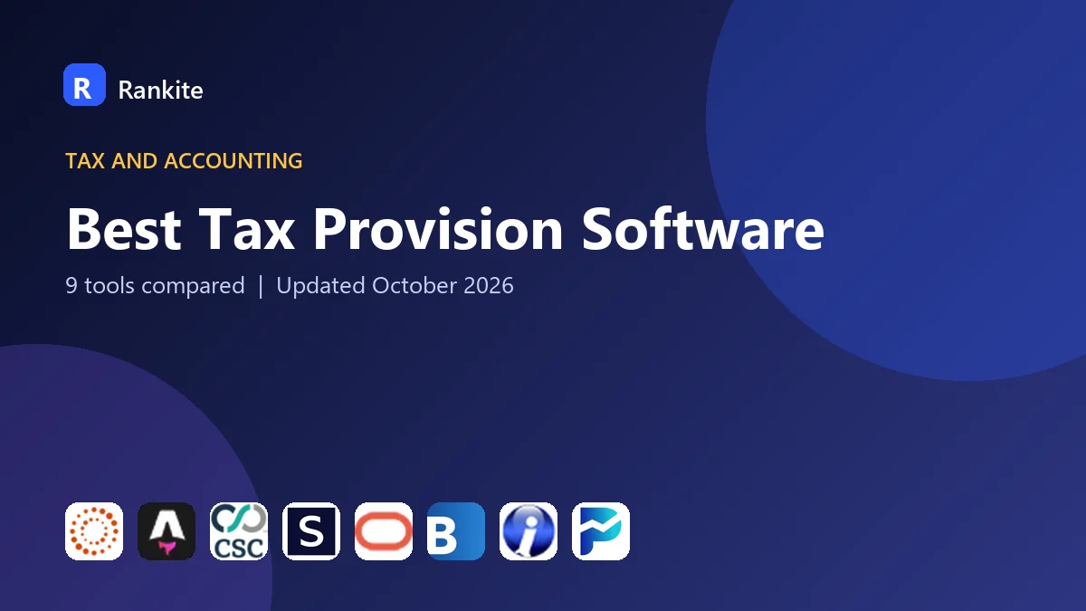 Best Tax Provision Software in 2026: 9 Tools Compared