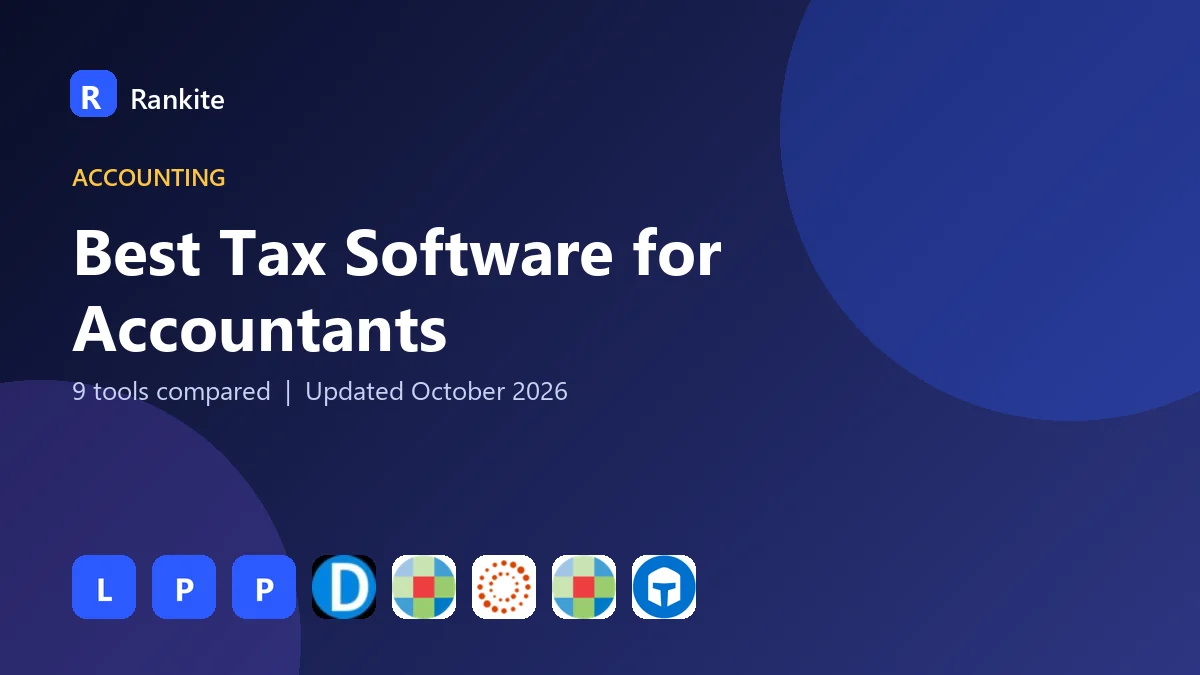 Best Tax Software for Accountants in 2026: 9 Tools Compared