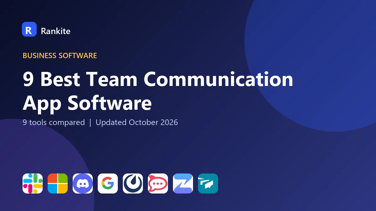 9 Best Team Communication App Software in 2026: 9 Tools Compared