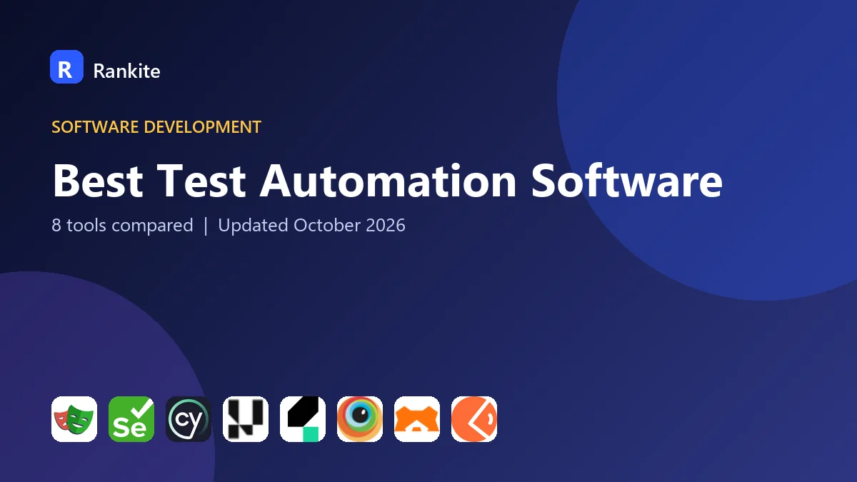 Best Test Automation Software in 2026: 8 Tools Compared
