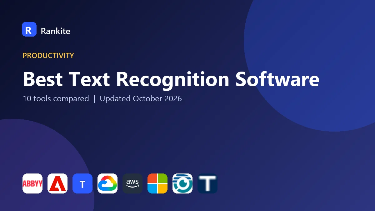 Best Text Recognition Software in 2026: 10 Tools Compared