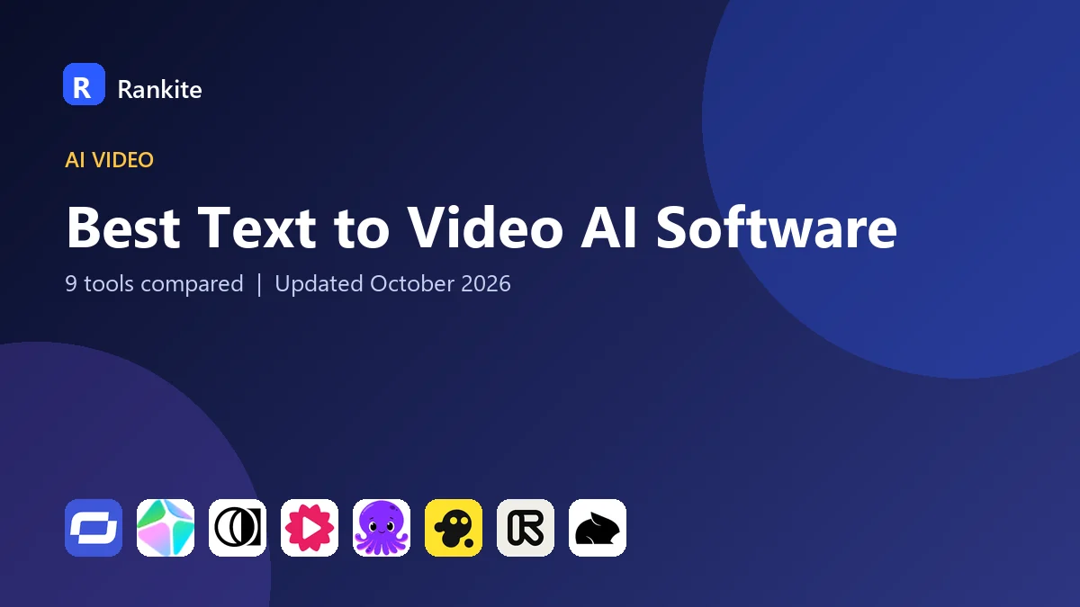 Best Text to Video AI Software in 2026: 9 Tools Compared