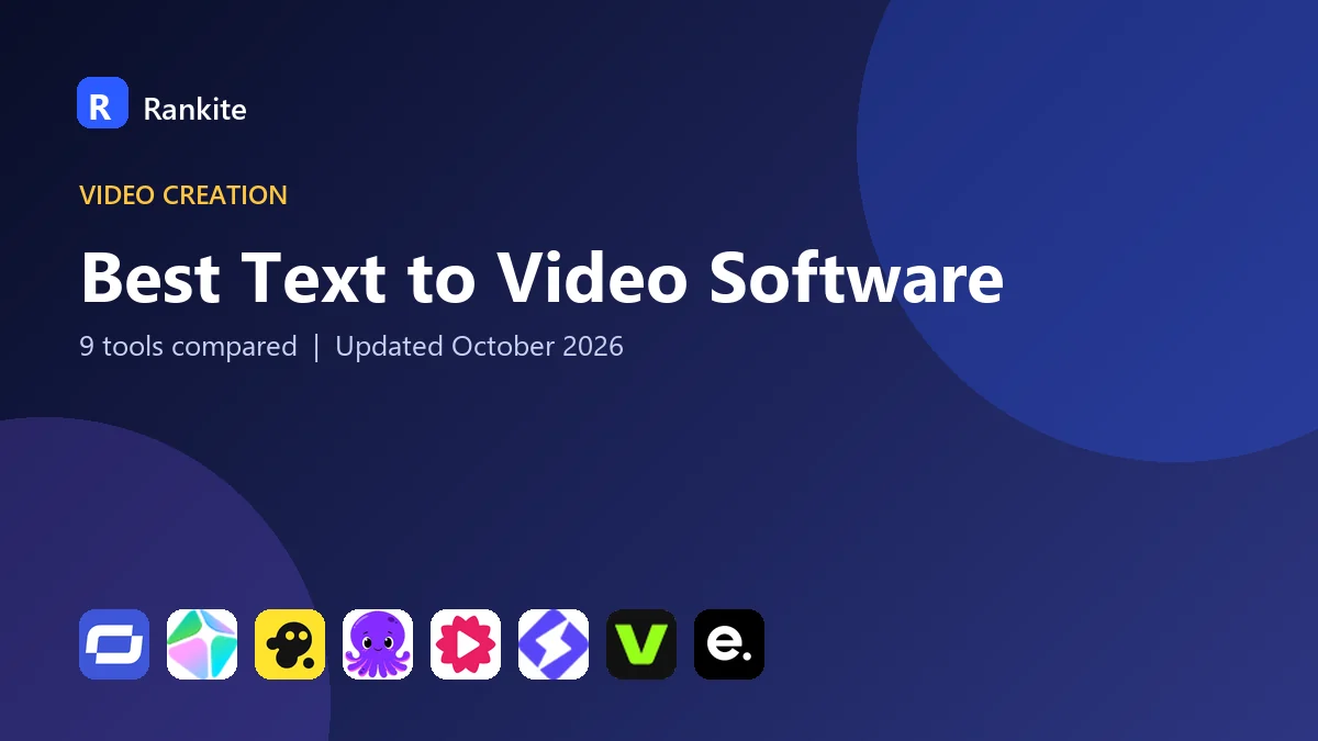Best Text to Video Software in 2026: 9 Tools Compared
