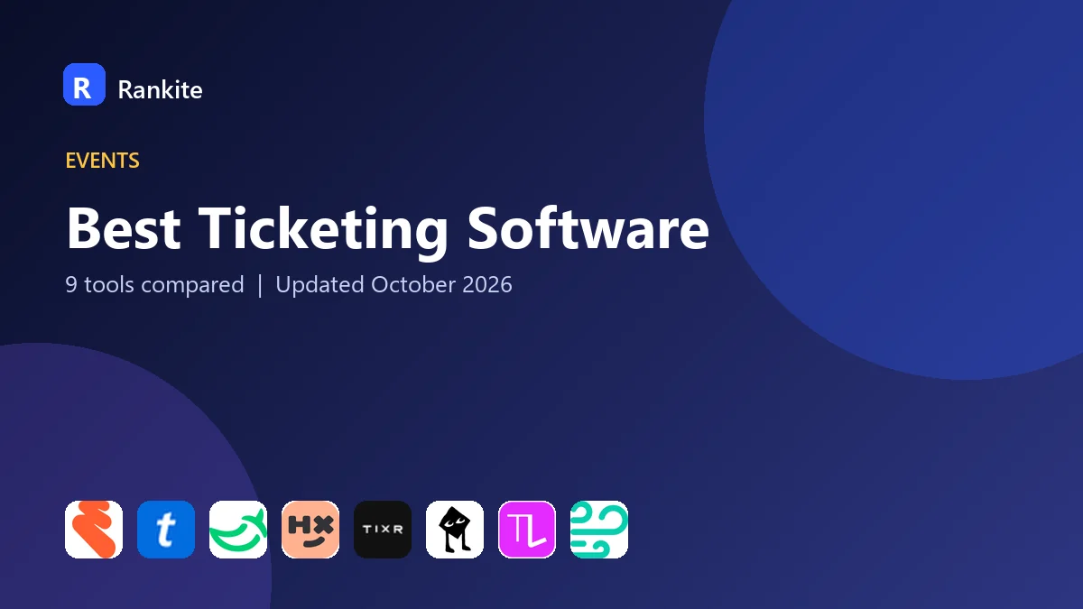 Best Ticketing Software in 2026: 9 Tools Compared