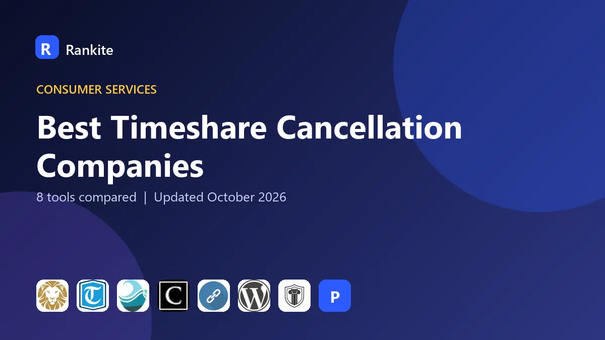 Best Timeshare Cancellation Companies in 2026: 8 Companies Compared