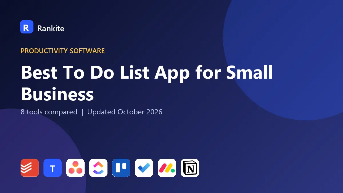 Best To Do List App for Small Business in 2026: 8 Tools Compared