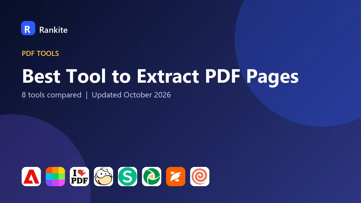 Best Tool to Extract PDF Pages in 2026: 8 Tools Compared