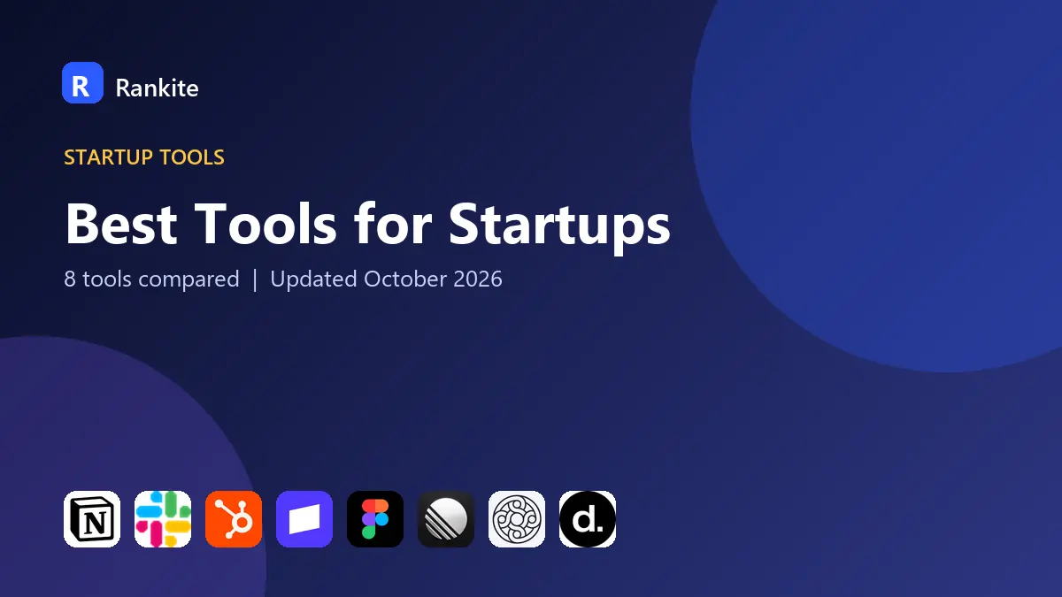 Best Tools for Startups in 2026: 8 Tools Compared