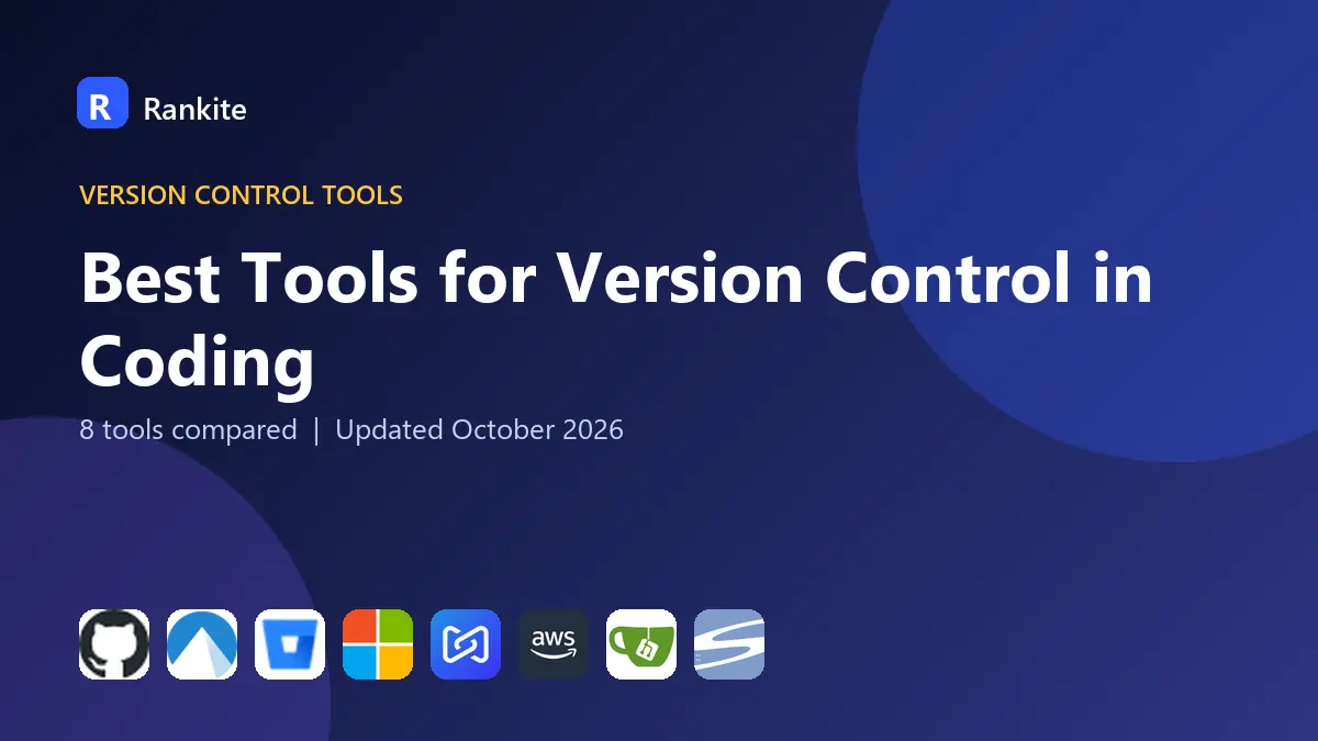 Best Tools for Version Control in Coding in 2026: 8 Tools Compared