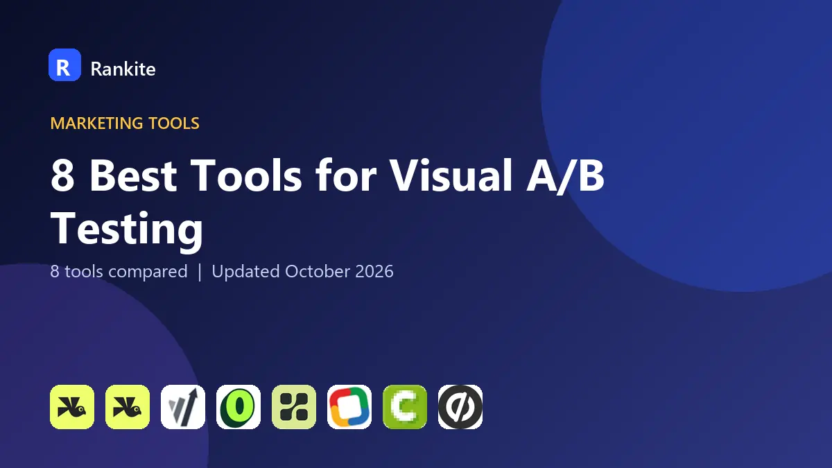 8 Best Tools for Visual A/B Testing: 8 Tools Compared
