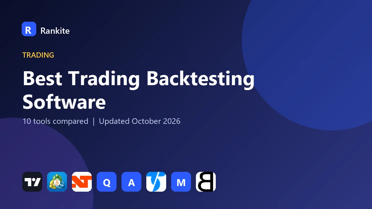 Best Trading Backtesting Software in 2026: 10 Tools Compared