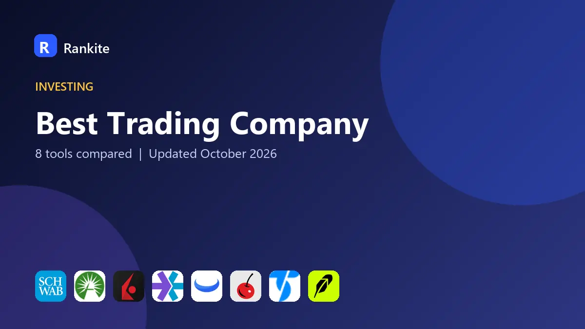 Best Trading Company in 2026: 8 Tools Compared