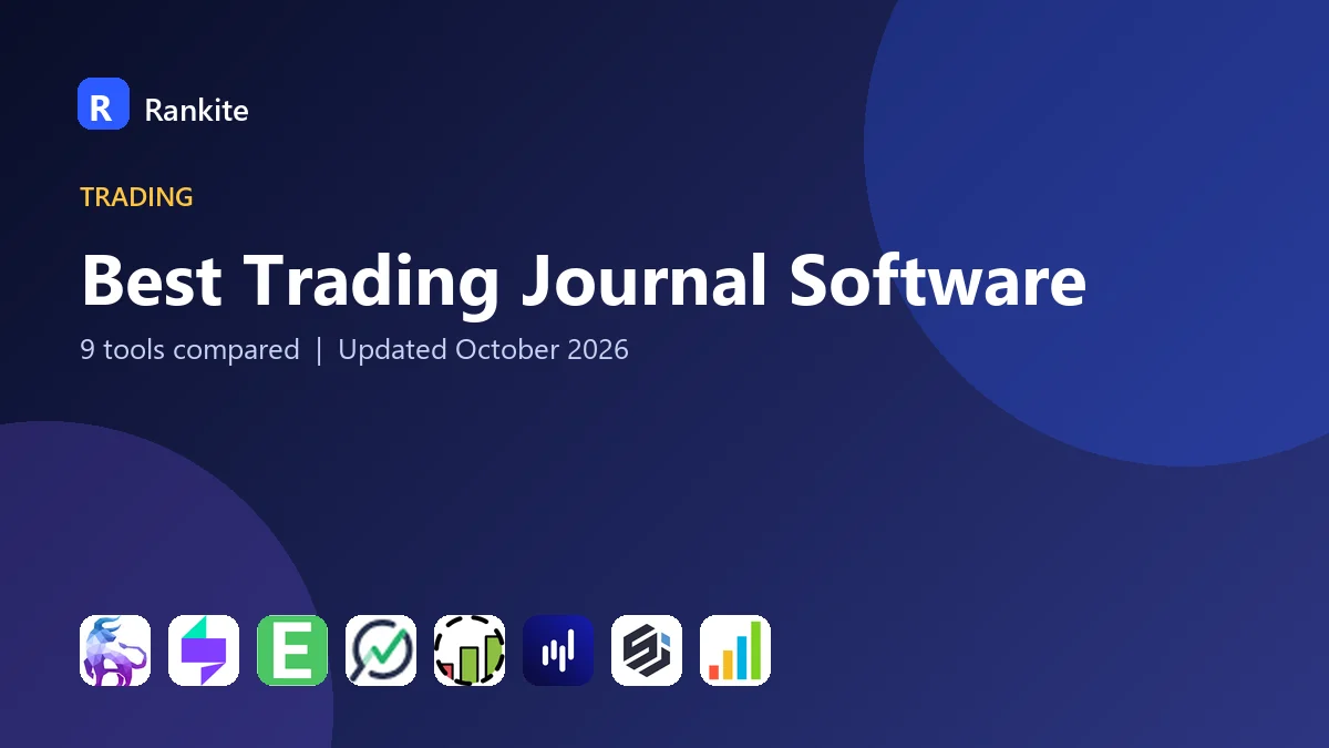 Best Trading Journal Software in 2026: 9 Tools Compared