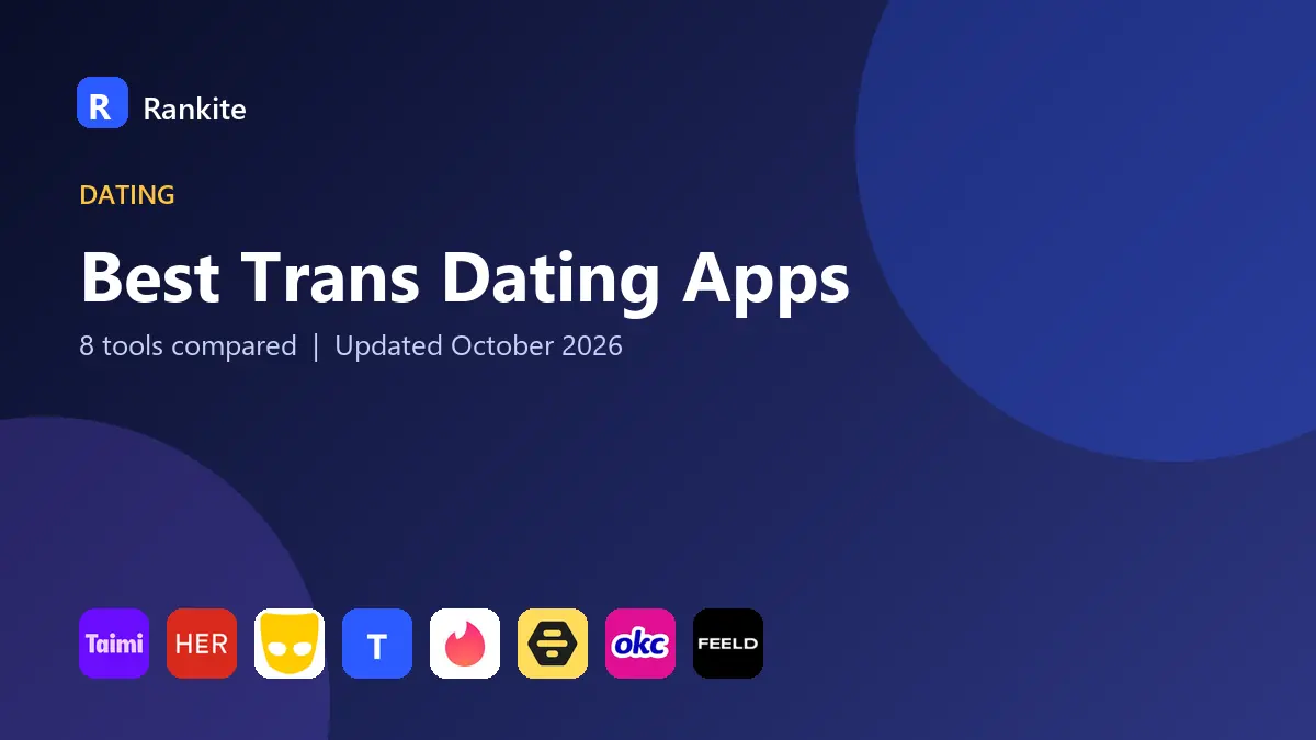 Best Trans Dating Apps: 8 Apps for Trans and Queer Dating