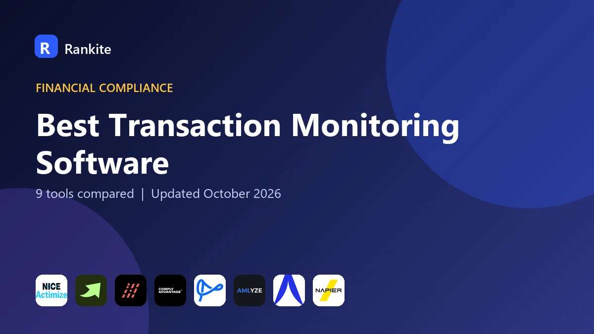 Best Transaction Monitoring Software in 2026: 9 Tools Compared