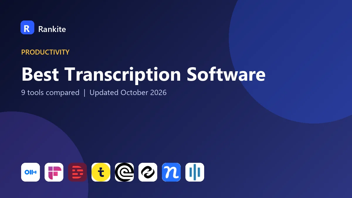 Best Transcription Software in 2026: 9 Tools Compared