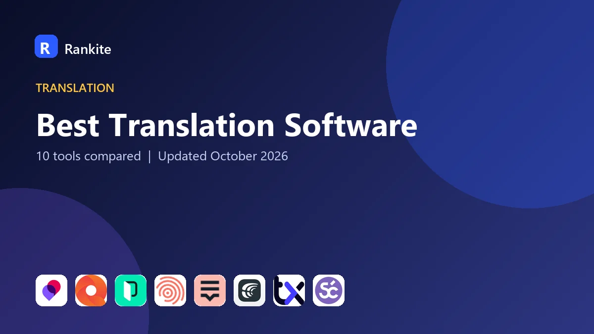 Best Translation Software in 2026: 10 Tools Compared