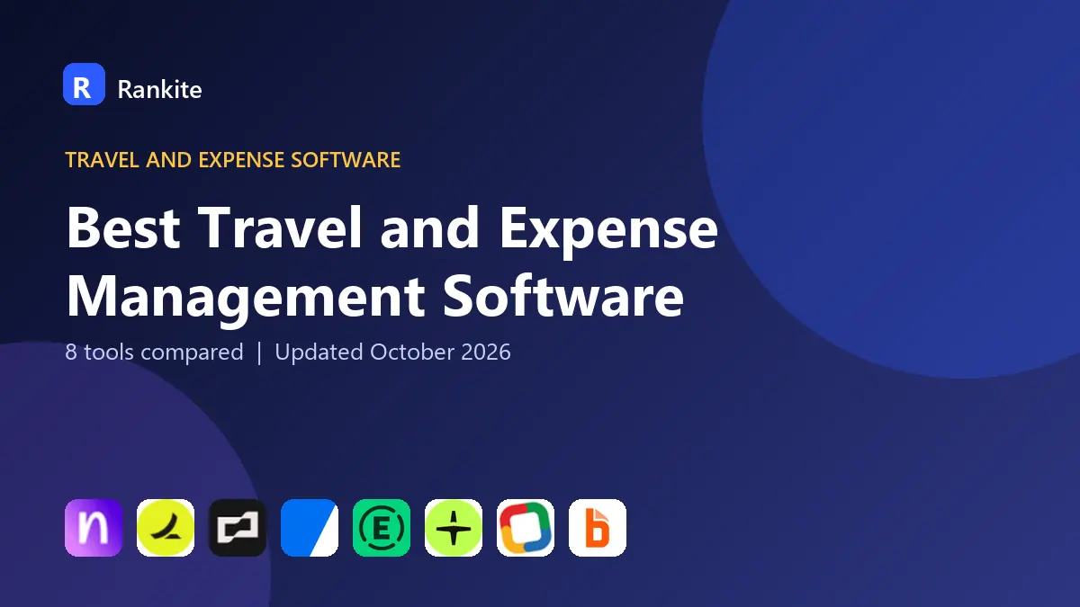 Best Travel and Expense Management Software in 2026: 8 Tools Compared