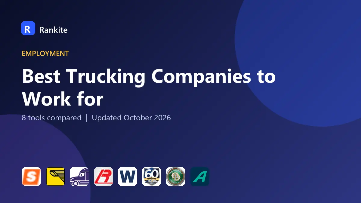 Best Trucking Companies to Work for in 2026: 8 Companies Compared