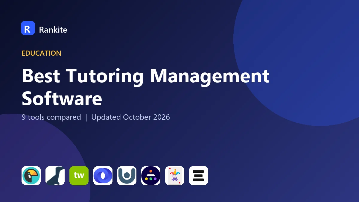 Best Tutoring Management Software in 2026: 9 Tools Compared
