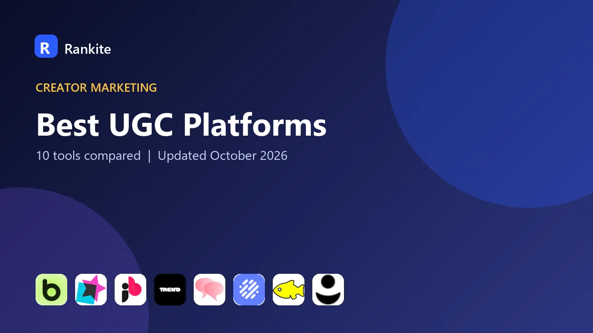 Best UGC Platforms in 2026: 10 Tools Compared