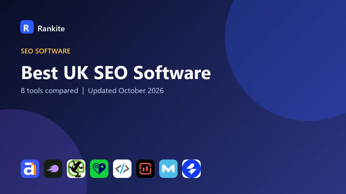 Best UK SEO Software in 2026: 8 Tools Compared