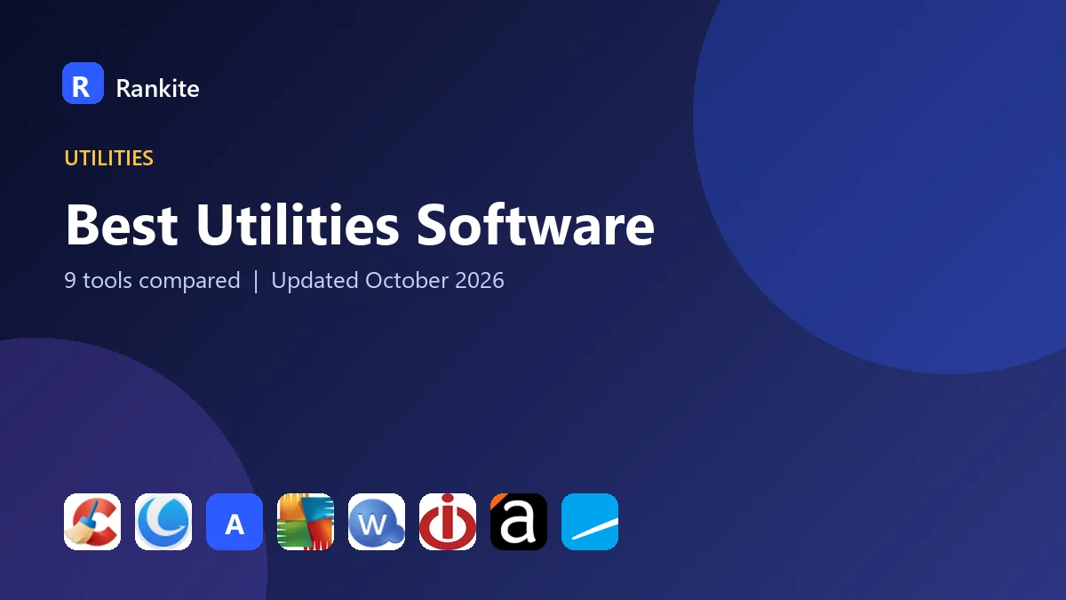 Best Utilities Software in 2026: 9 PC Cleanup and Optimization Tools