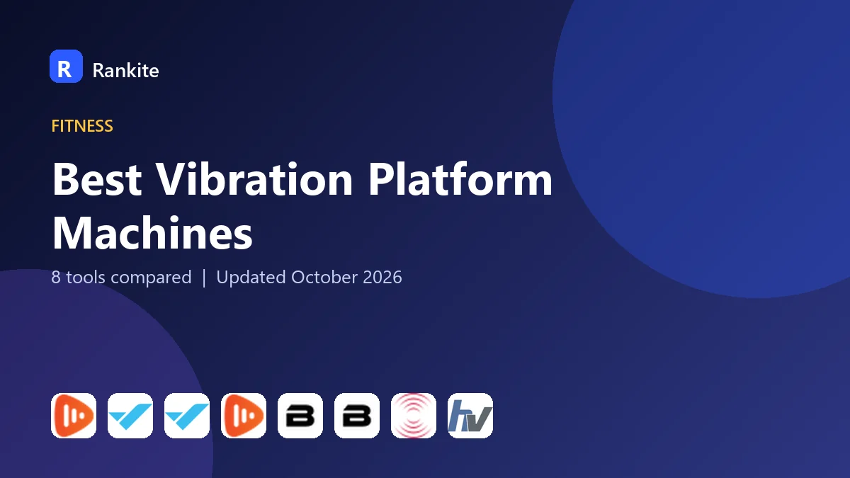 Best Vibration Platform Machines in 2026: 8 Machines Compared