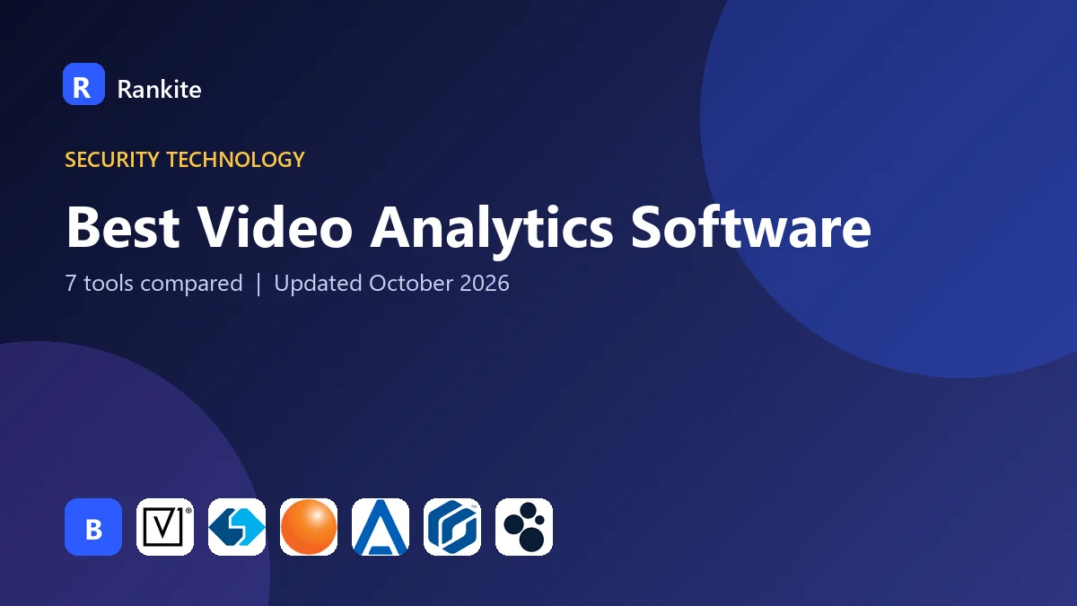 Best Video Analytics Software: 7 Tools Compared
