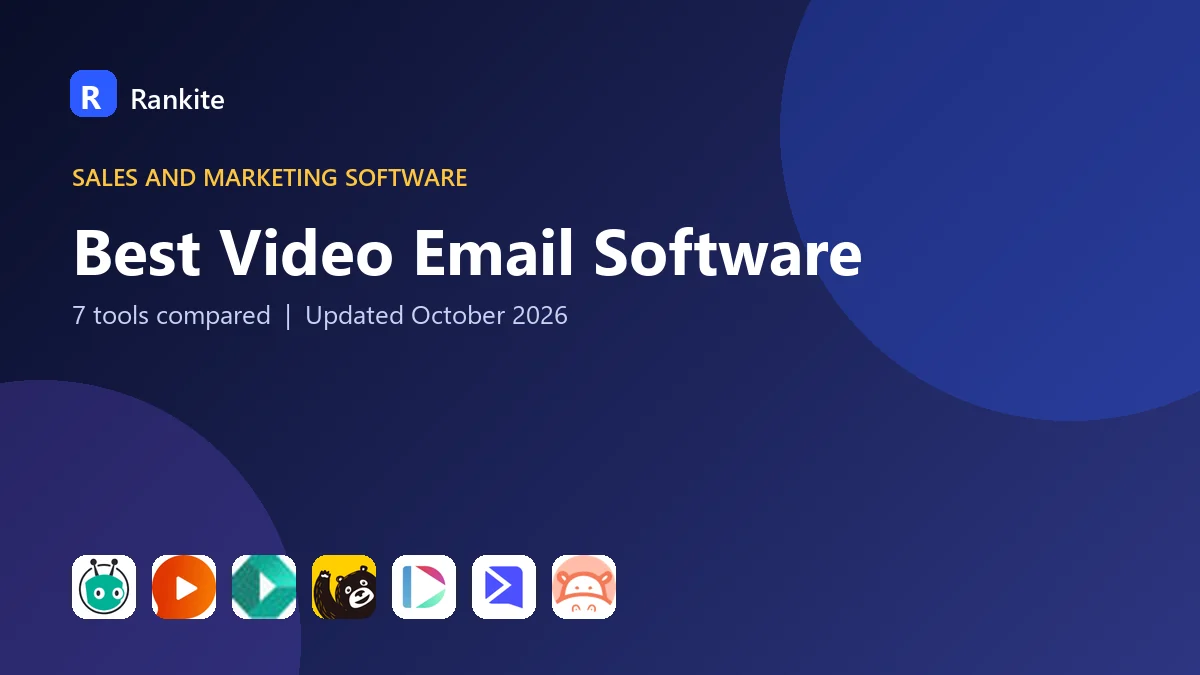 Best Video Email Software: 7 Tools Compared