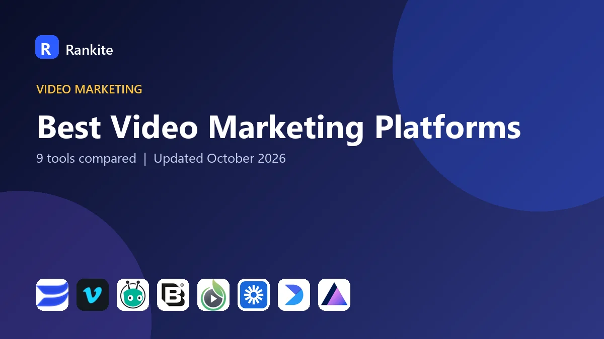 Best Video Marketing Platforms in 2026: 9 Tools Compared