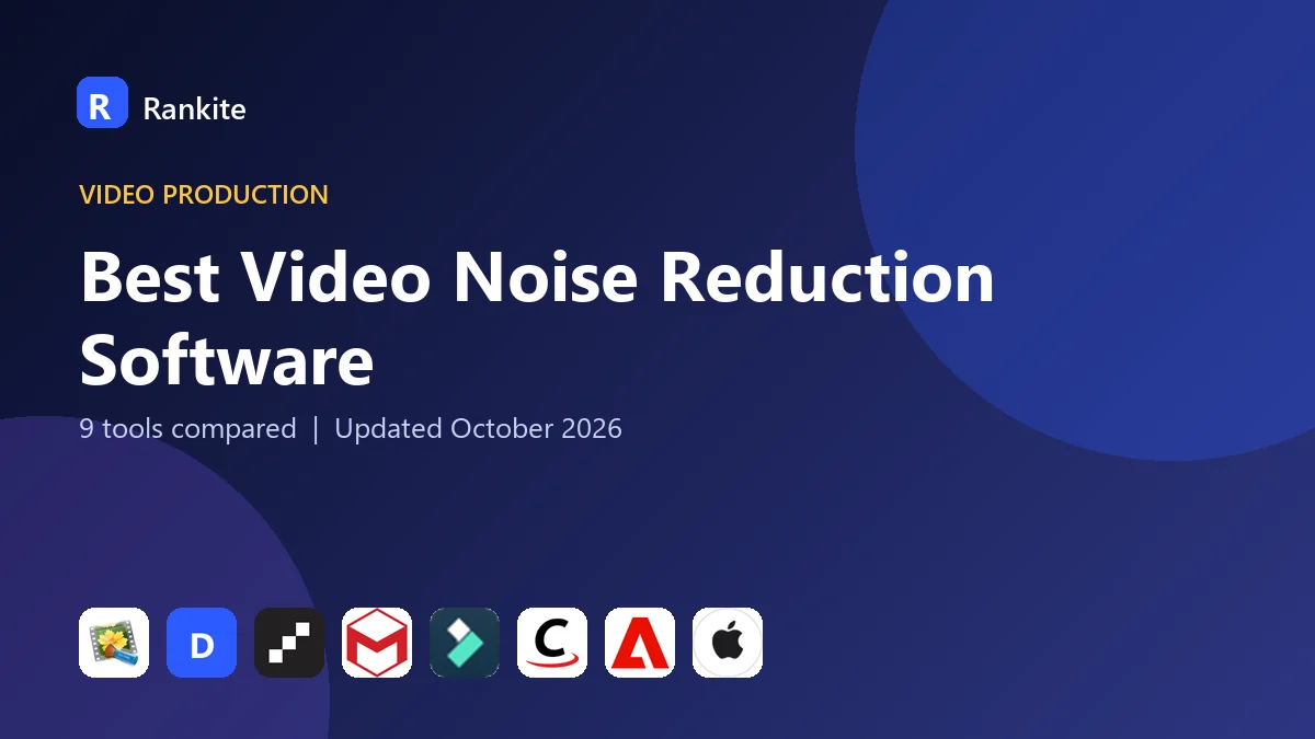 Best Video Noise Reduction Software in 2026: 9 Tools Compared