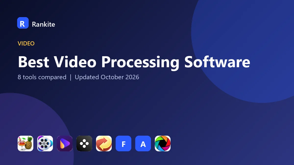 Best Video Processing Software in 2026: 8 Tools Compared