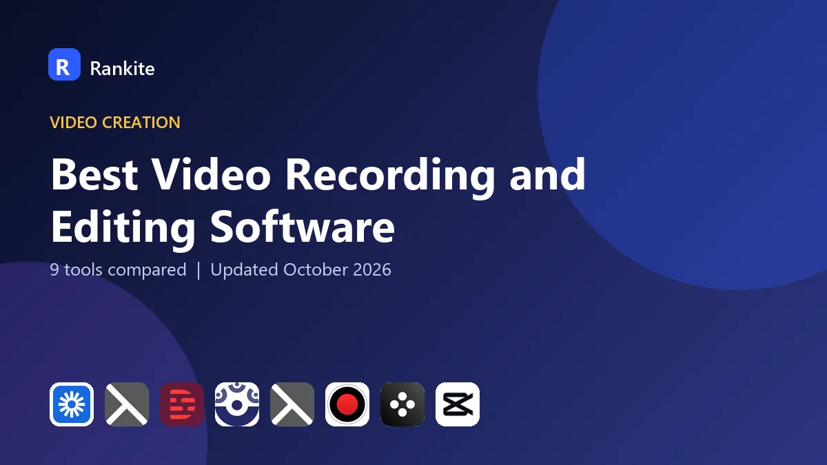 Best Video Recording and Editing Software in 2026: 9 Tools Compared