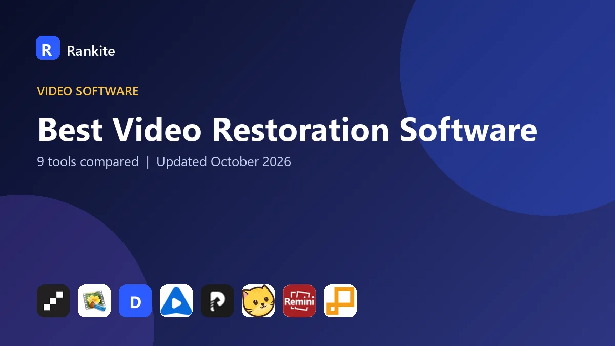 Best Video Restoration Software in 2026: 9 Tools Compared