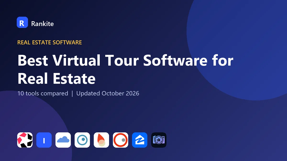 Best Virtual Tour Software for Real Estate in 2026: 10 Tools Compared