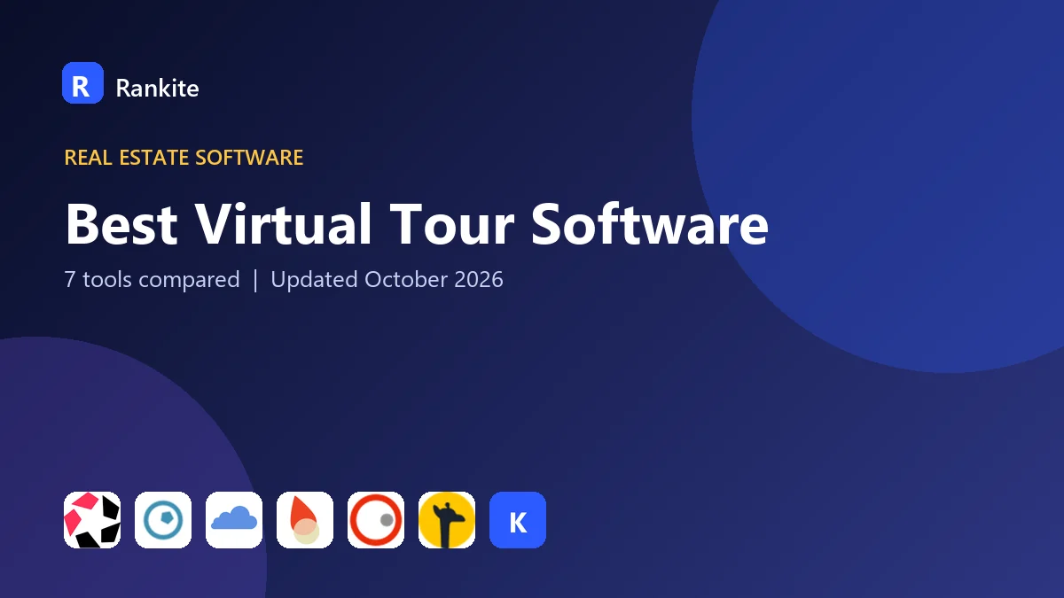 Best Virtual Tour Software in 2026: 7 Tools Compared