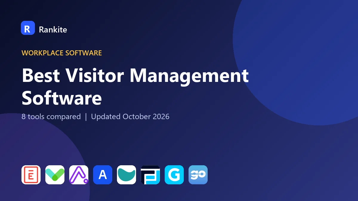 Best Visitor Management Software: 8 Tools Compared