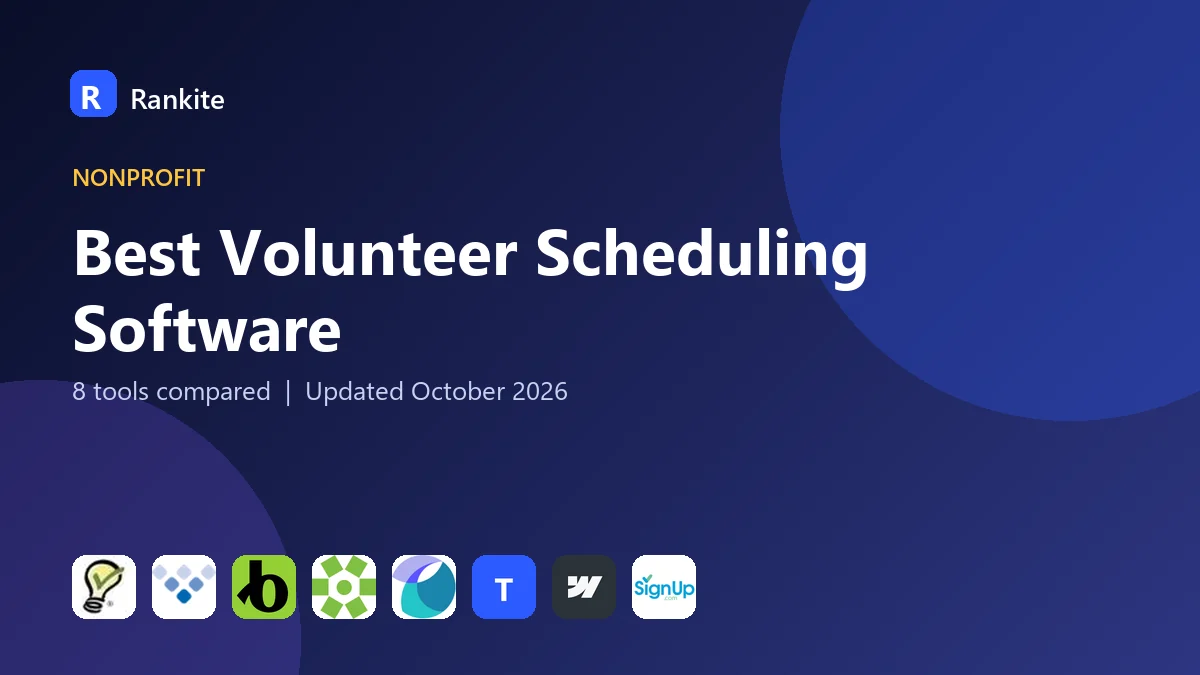 Best Volunteer Scheduling Software in 2026: 8 Tools Compared