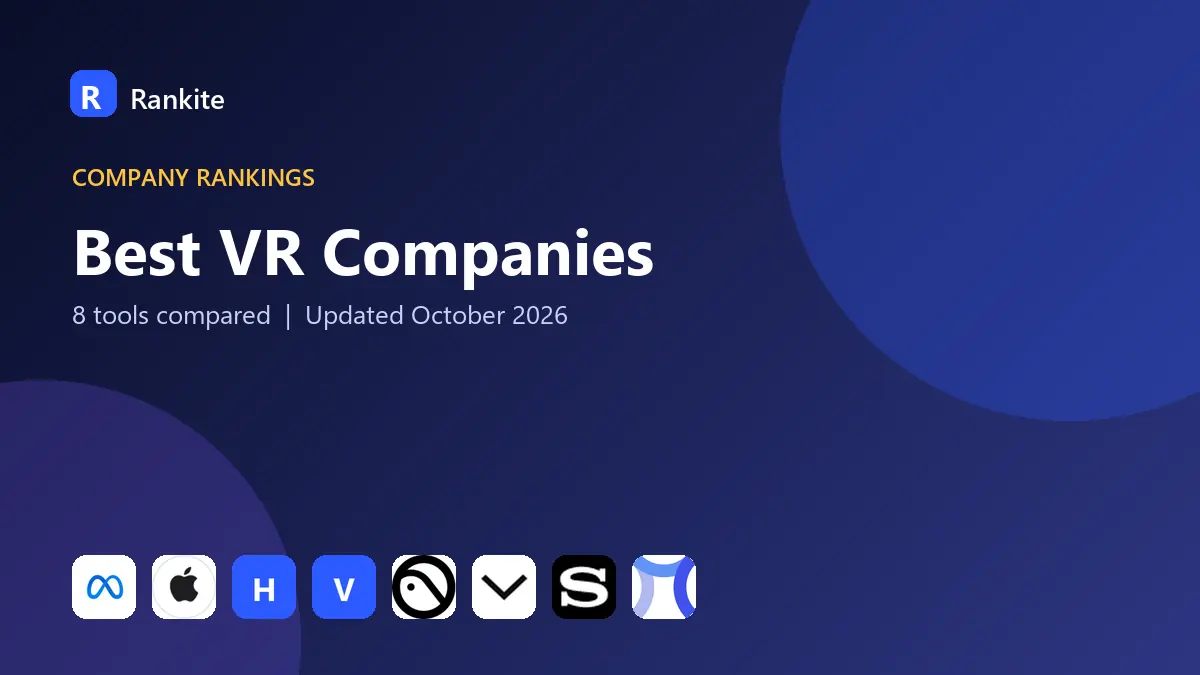 Best VR Companies in 2026: 8 Tools Compared