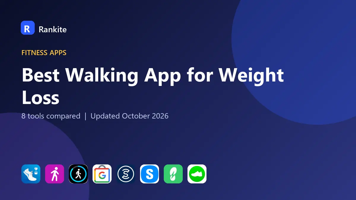 Best Walking App for Weight Loss in 2026: 8 Apps Compared