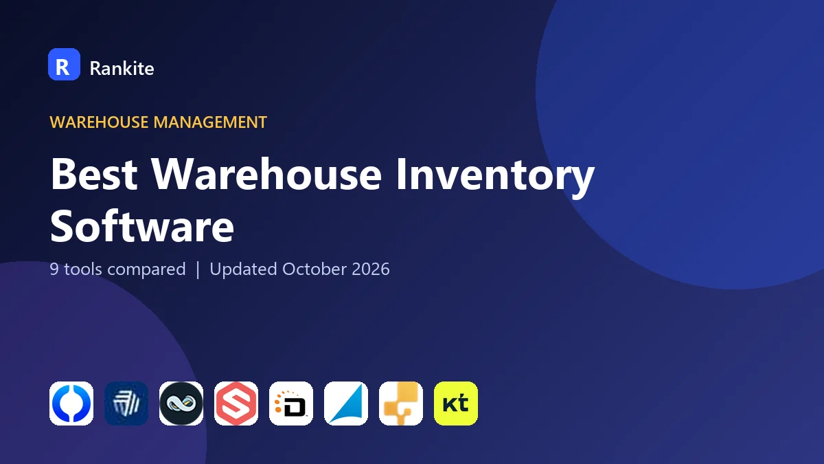 Best Warehouse Inventory Software in 2026: 9 Tools Compared