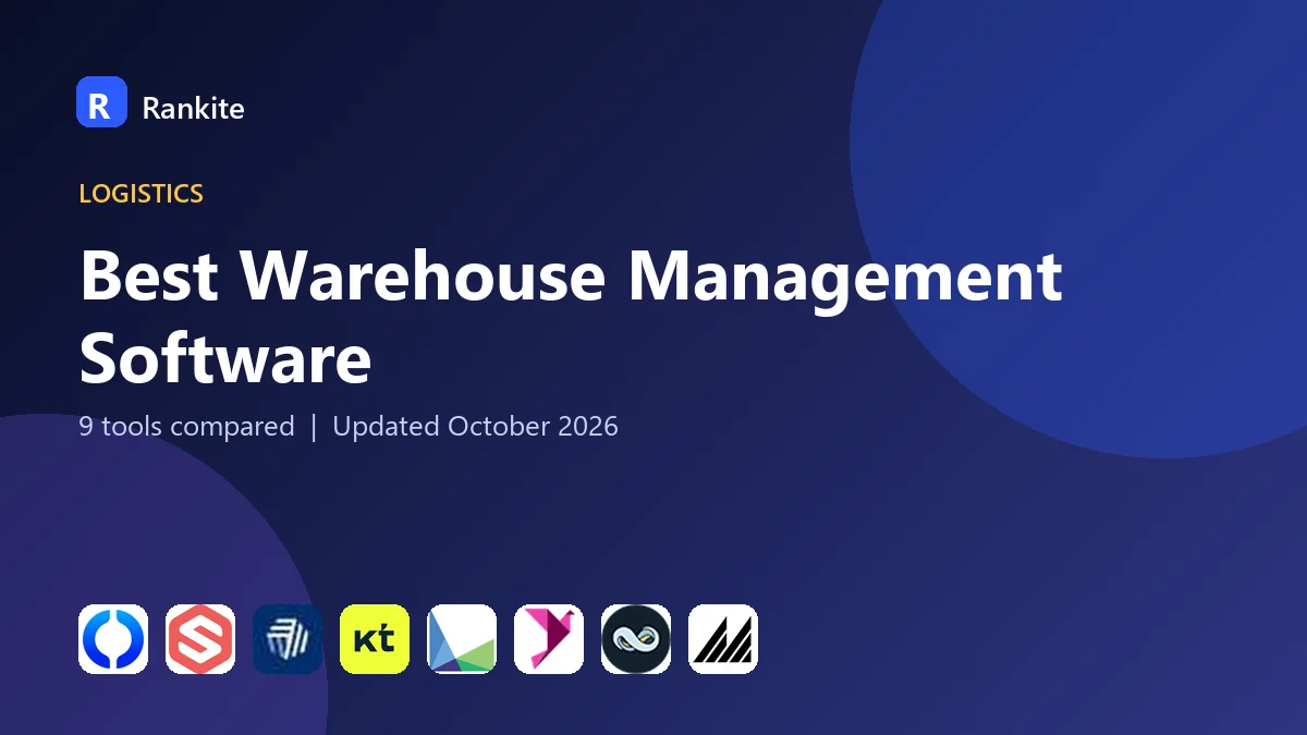 Best Warehouse Management Software in 2026: 9 Tools Compared