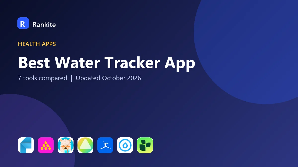 Best Water Tracker App in 2026: 7 Apps Compared