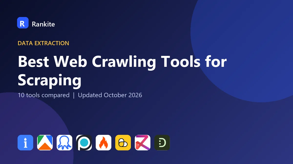 Best Web Crawling Tools for Scraping in 2026: 10 Tools Compared