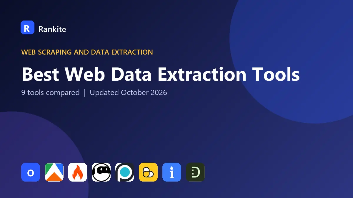 Best Web Data Extraction Tools in 2026: 9 Tools Compared