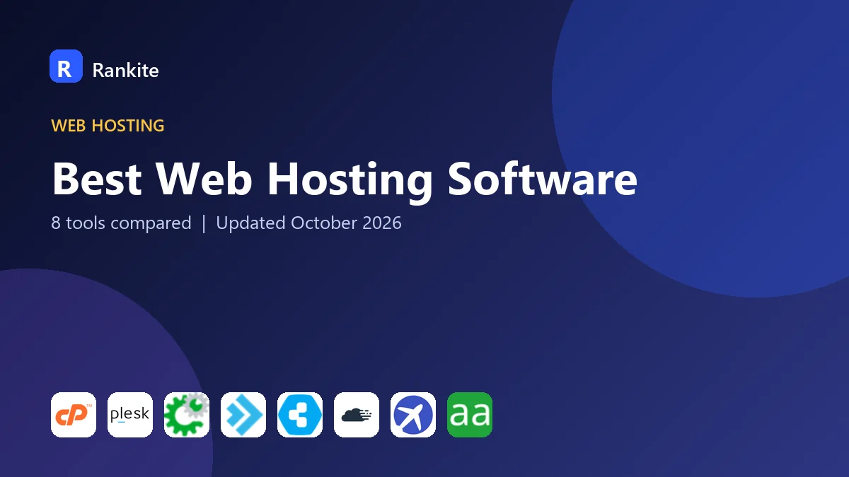 Best Web Hosting Software in 2026: 8 Tools Compared