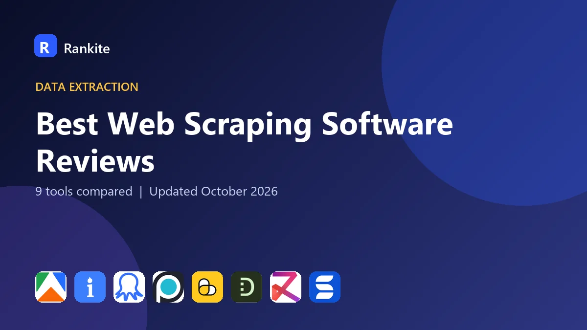 Best Web Scraping Software Reviews in 2026: 9 Tools Compared