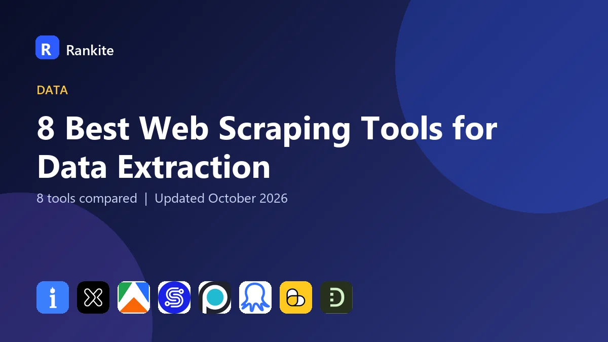8 Best Web Scraping Tools for Data Extraction: 8 Tools Compared