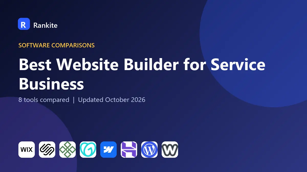 Best Website Builder for Service Business in 2026: 8 Builders Compared